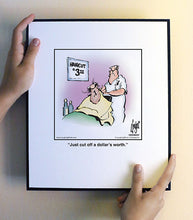 Load image into Gallery viewer, Just cut off a dollar’s worth.