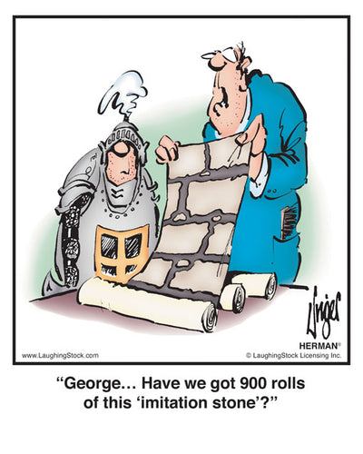 George… Have we got 900 rolls of this ‘imitation stone’?