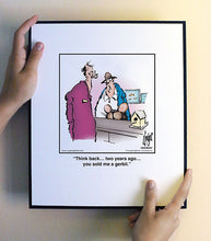 Load image into Gallery viewer, Think back… two years ago… you sold me a gerbil.