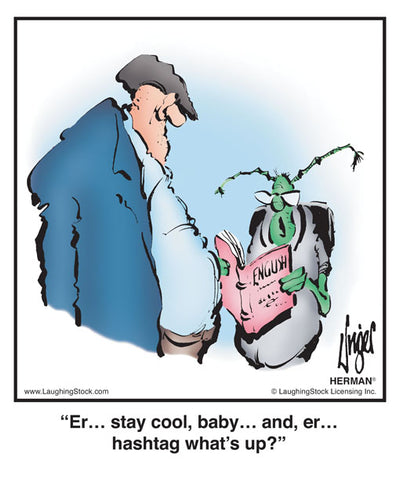 Er… stay cool, baby… and, er… hashtag what’s up?