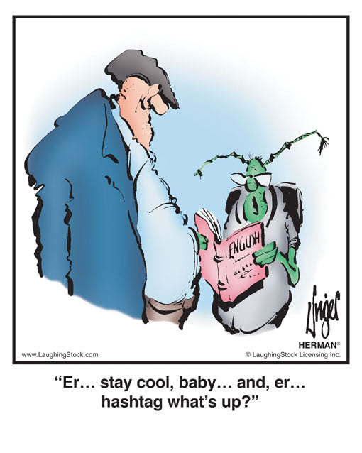 Er… stay cool, baby… and, er… hashtag what’s up?