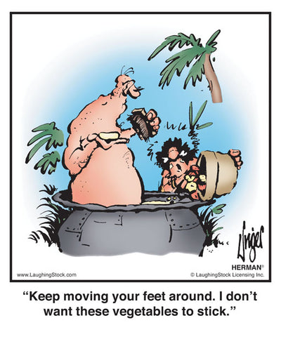 Keep moving your feet around. I don’t want these vegetables to stick.