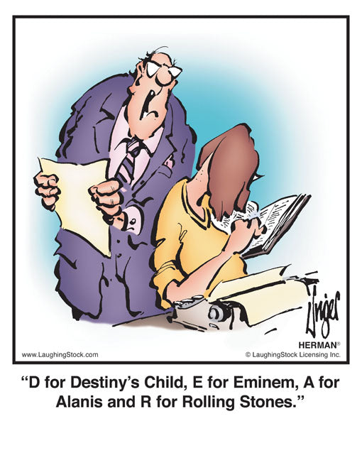 D for Destiny’s Child, E for Eminem, A for Alanis and R for Rolling Stones.