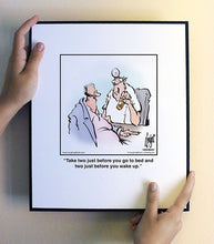 Load image into Gallery viewer, Take two just before you go to bed and two just before you wake up.