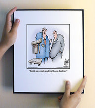 Load image into Gallery viewer, Solid as a rock and light as a feather.