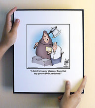 Load image into Gallery viewer, I didn’t bring my glasses. Does that say you’ve been pardoned?