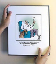 Load image into Gallery viewer, What’s it gonna be: go for walkies, or have this bone and watch the game on TV?