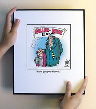 Load image into Gallery viewer, I told you you’d love it.