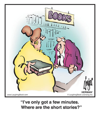 I’ve only got a few minutes. Where are the short stories?