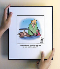 Load image into Gallery viewer, Open the door. How can new seat covers catch measles?