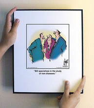 Load image into Gallery viewer, Bill specializes in the study of rare diseases.