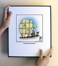 Load image into Gallery viewer, We shot the decoy!