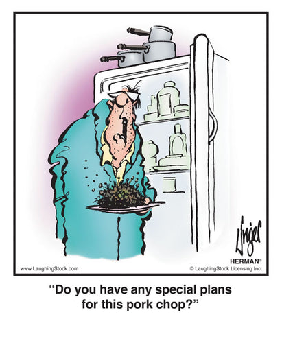 Do you have any special plans for this pork chop?