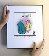 Load image into Gallery viewer, I’m sorry, sir, I just can’t find it.