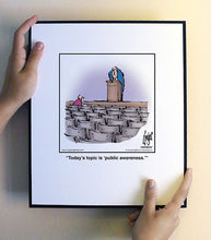 Load image into Gallery viewer, Today’s topic is ‘public awareness.’