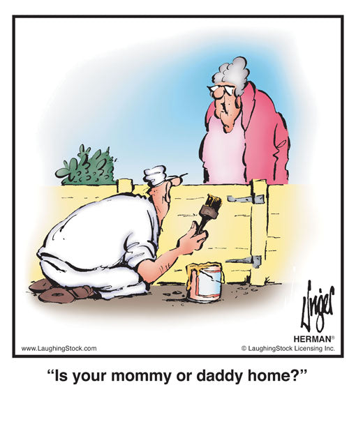 Is your mommy or daddy home?