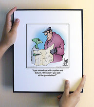 Load image into Gallery viewer, I get mixed up with Jupiter and Saturn. Why don’t you ask at the gas station?