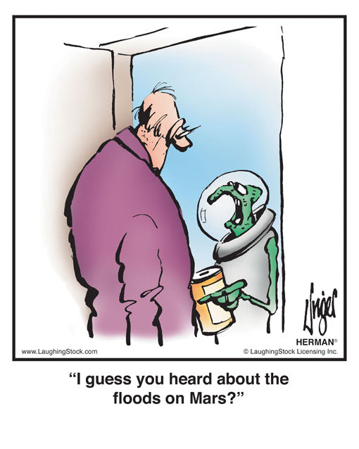 I guess you heard about the ﬂoods on Mars?