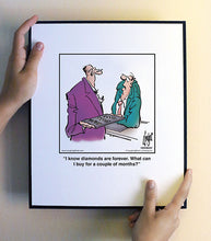 Load image into Gallery viewer, I know diamonds are forever. What can I buy for a couple of months?