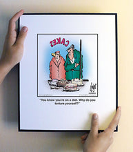 Load image into Gallery viewer, You know you’re on a diet. Why do you torture yourself?