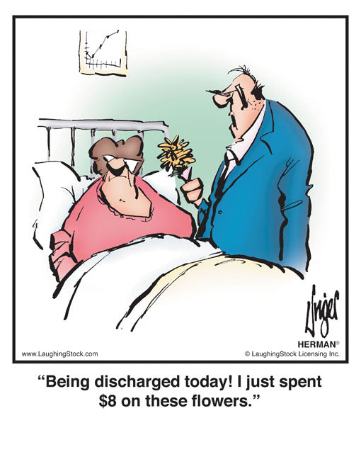 Being discharged today! I just spent $8 on these flowers.