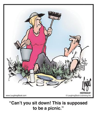 Can’t you sit down! This is supposed to be a picnic.