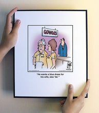 Load image into Gallery viewer, He wants a blue dress for his wife, size ‘fat.’