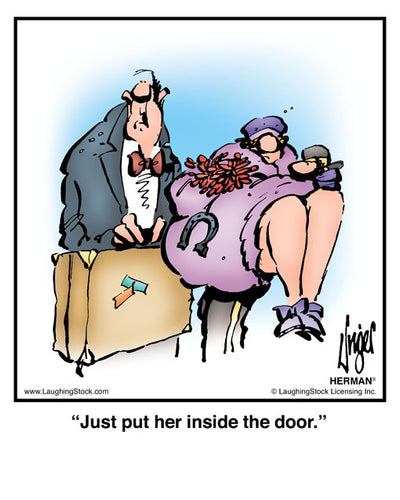 Just put her inside the door.