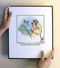 Load image into Gallery viewer, She didn’t want you to kiss her.