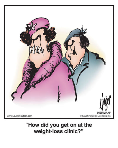 How did you get on at the weight-loss clinic?