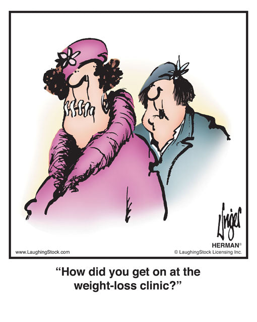 How did you get on at the weight-loss clinic?