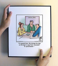 Load image into Gallery viewer, It’s agreed then: We change the sign on the tiger’s cage from ‘maneater’ to ‘personeater’.