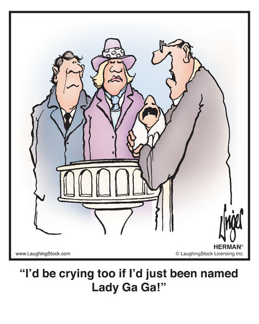 I’d be crying too if I’d just been named Lady Ga Ga!