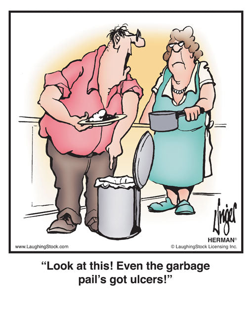 Look at this! Even the garbage pail’s got ulcers!