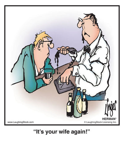 It’s your wife again!