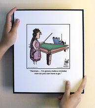 Load image into Gallery viewer, Herman… I’m gonna make a mistake now so you can have a go.