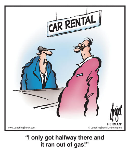 I only got halfway there and it ran out of gas!