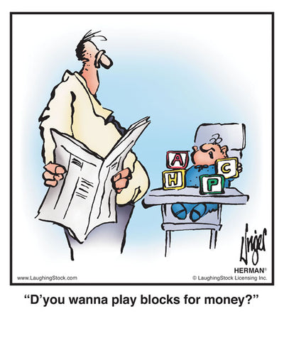 D’you wanna play blocks for money?