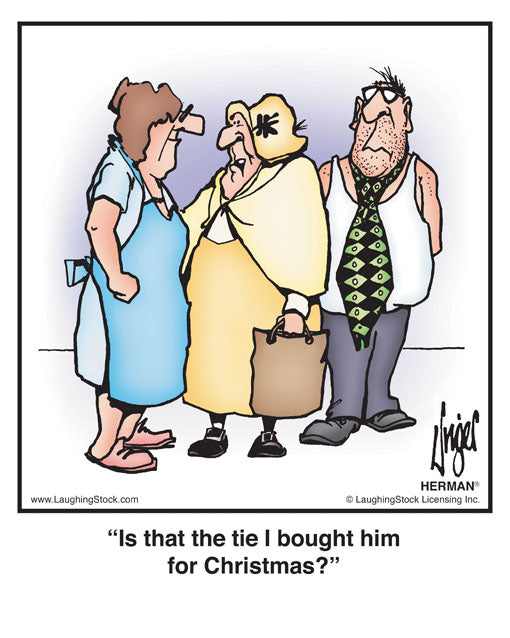 Is that the tie I bought him for Christmas?