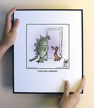 Load image into Gallery viewer, Love your costume.