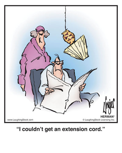 I couldn’t get an extension cord.