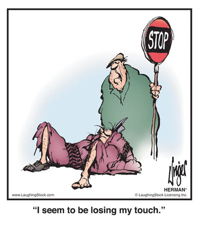 I seem to be losing my touch.