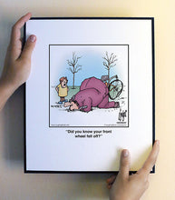 Load image into Gallery viewer, Did you know your front wheel fell off?