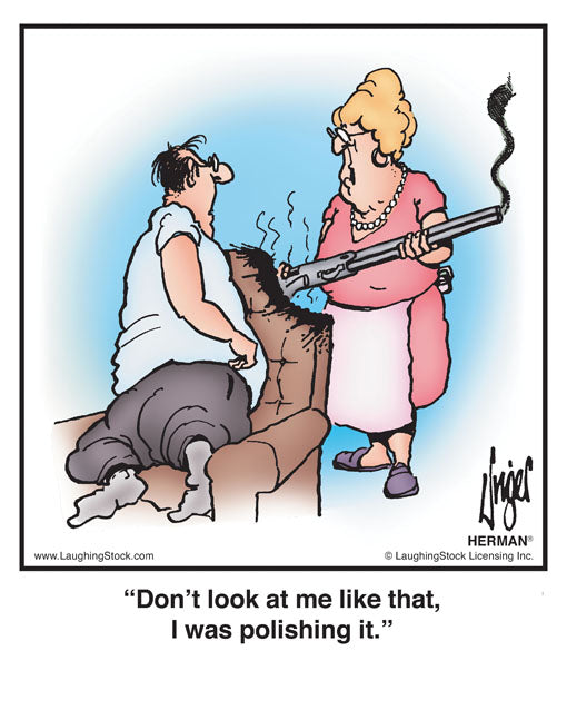 Don’t look at me like that, I was polishing it.