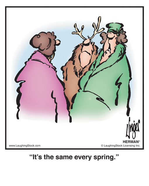 It’s the same every spring.