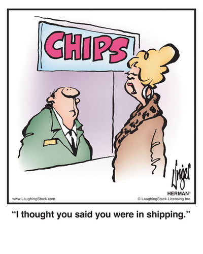 I thought you said you were in shipping.