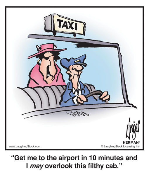 Get me to the airport in 10 minutes and I may overlook this filthy cab.