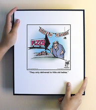 Load image into Gallery viewer, They only delivered to little old ladies.