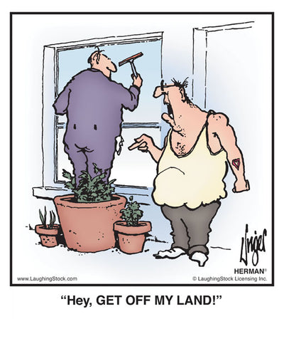 Hey, GET OFF MY LAND!