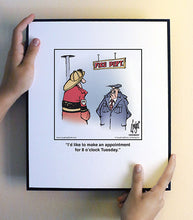 Load image into Gallery viewer, I’d like to make an appointment for 8 o’clock Tuesday.